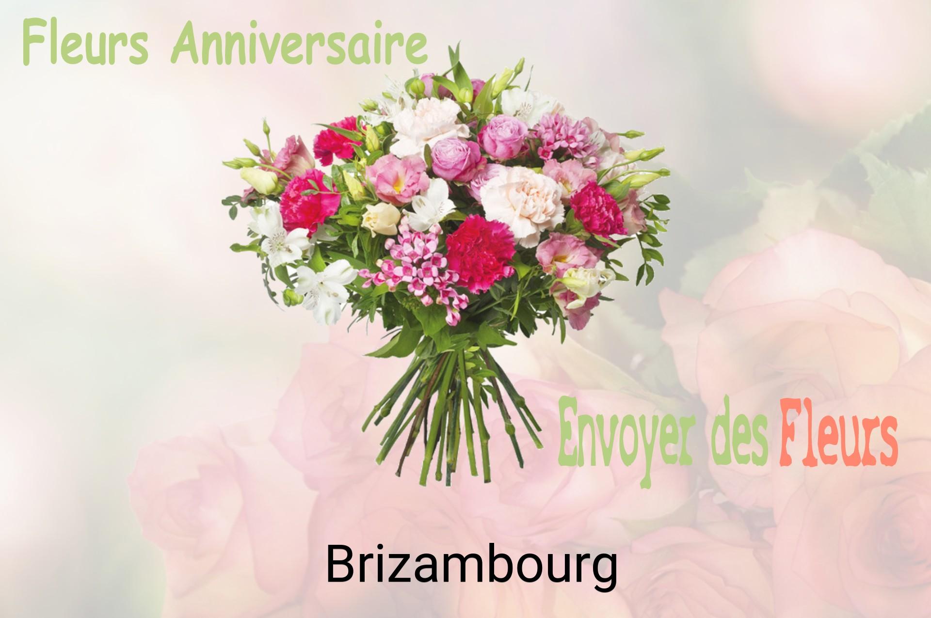 Bouquet de fleurs d’anniversaire livré à Brizambourg